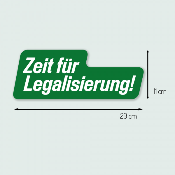 Aufkleber groß "Zeit für Legalisierung"